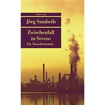 Zwischenfall in Seveso : Ein Tatsachenroman - 1