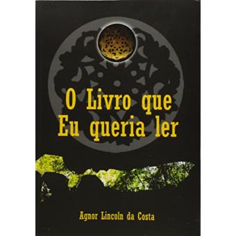 O Livro Que Eu Queria Ler - 1
