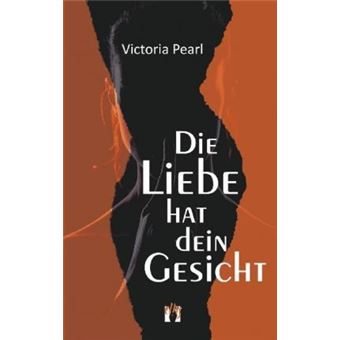 Die Liebe hat dein Gesicht - 1