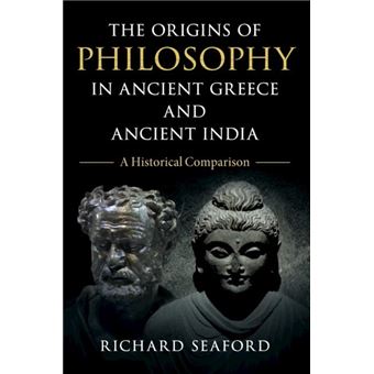 The Origins of Philosophy in Ancient Greece and Ancient India: A Historical Comparison - 1