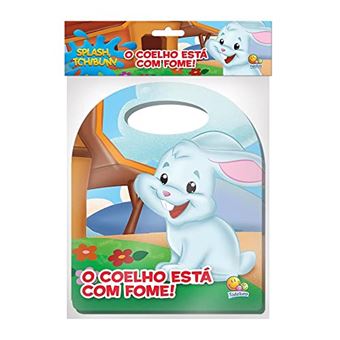 Splash, Tchibum! Livrinho Com Alça: O Coelho Está Com Fome - 1