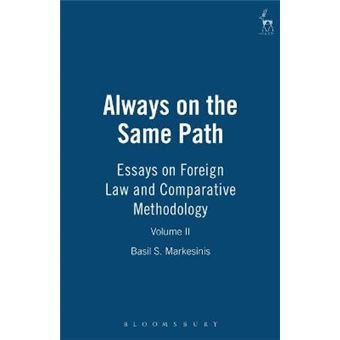 Always on the Same Path - Essays on Foreign Law and Comparative Methodology - Hardback - 2001 - 1