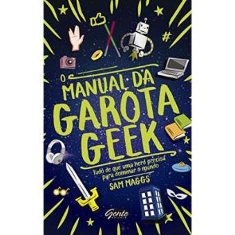 O Manual Da Garota Geek - 1