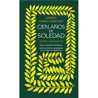 Cien Anos De Soledad. Edicion Conmemorativa De La Rae  One Hundred Years Of Sol Itude. Conmemorative Edition - 1