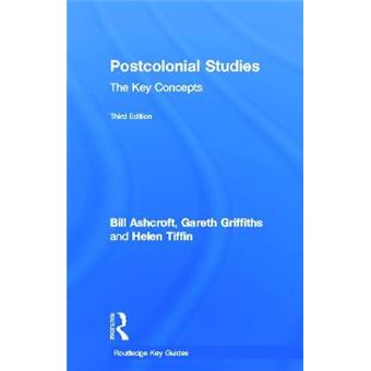Post-colonial Studies - the Key Concepts - Hardback - 2013 - 1