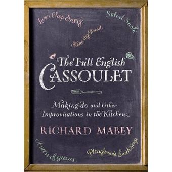 The Full English Cassoulet : Making Do In The Kitchen - 1
