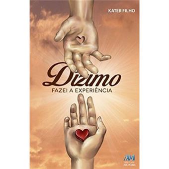 Dízimo: Fazei A Experiência - 1