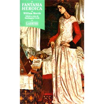 Fantasia Heroica William Morris Compra Livros na Fnac.pt