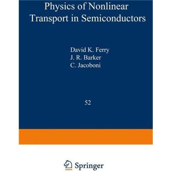Physics of Nonlinear Transport in Semiconductors - Hardback - 0 - 1