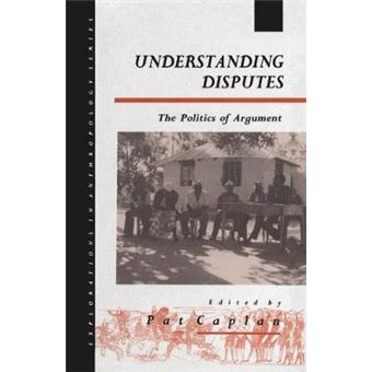Understanding Disputes - The Politics of Argument - Paperback - 1995 - 1