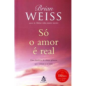 Só O Amor É Real - 1