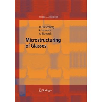 Microstructuring of Glasses - Paperback - 2010 - 1