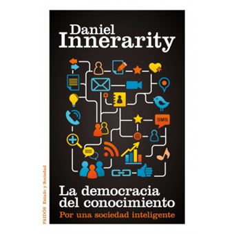 La Democracia del Conocimiento : Por Una Sociedad Inteligente - 1
