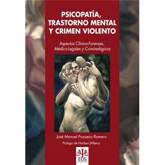 Psicopatía, trastorno mental y crimen violento - 1