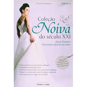 Noiva do Século XXI - Guia de Casamento - 1