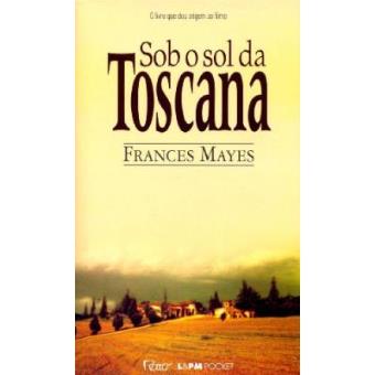 Sob O Sol Da Toscana - Coleção L&Pm Pocket - 1