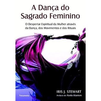 A Dança Do Sagrado Feminino - 1