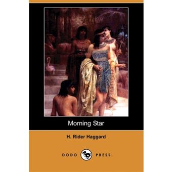 Morning Star (Dodo Press) - Paperback / softback - 2008 - 1