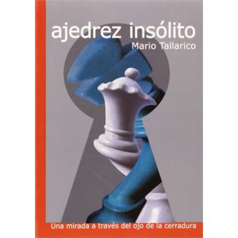 Ajedrez Insolito - 1