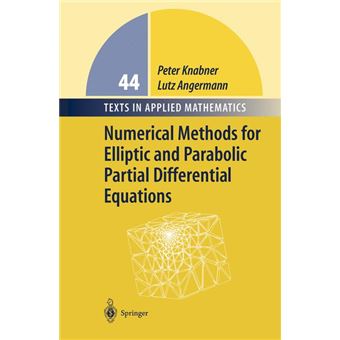 Numerical Methods for Elliptic and Parabolic Partial Differential Equations - Paperback - 2010 - 1