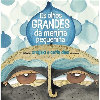 Os Olhos Grandes Da Menina Pequenina - 1