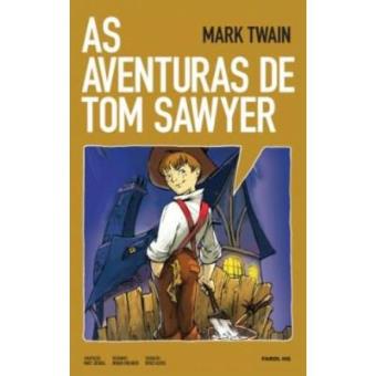 As Aventuras De Tom Sawyer - Volume 1. Coleção Farol Hq - 1
