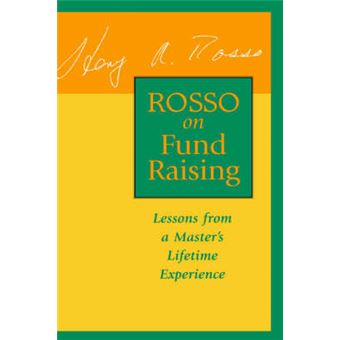 Rosso on Fund Raising - Lessons from a Master's Lifetime Experience - Hardback - 1996 - 1