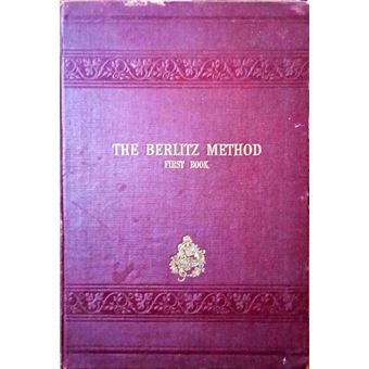 The berlitz method for teaching modern languages. english part. Berlitz ...