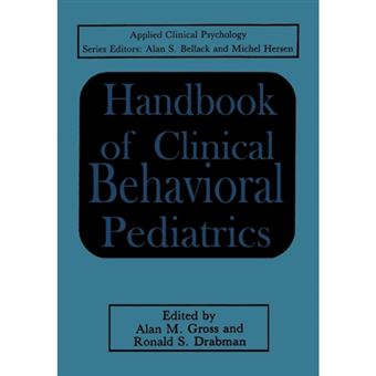 Handbook of Clinical Behavioral Pediatrics - Paperback - 2011 - 1