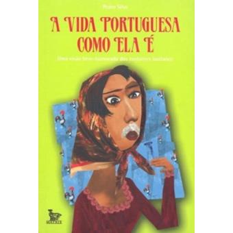A Vida Portuguesa Como Ela É - 1