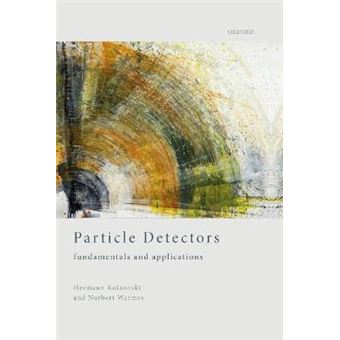 Particle Detectors Fundamentals And Applications - 1