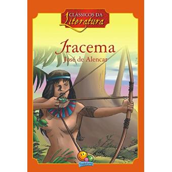 Iracema. Clássicos da Literatura - 1