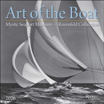 Art of The Boat 2026 Wall Calendar: Mystic Seaport Museum – The Rosenfeld Collection - 1