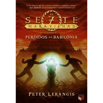 Perdidos na Babilônia (Volume 2 as Sete Maravilhas) - 1