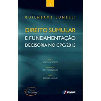 Direito Sumular e Fundamentação Decisória no Cpc/2015 - 1