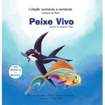 Peixe Vivo. Valorize As Pequenas Coisas - 1