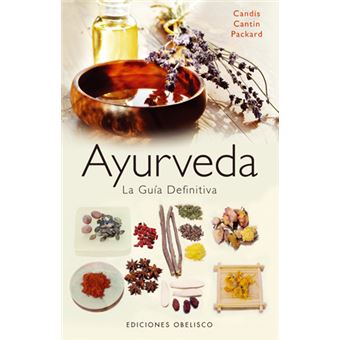 Ayurveda. la guia definitiva - 1