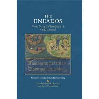 The Eneados Gavin Douglas'S Translation Of Virgil'S Aeneid Volume I Introduction And Commentary 17 Scottish Text Society Fifth - 1