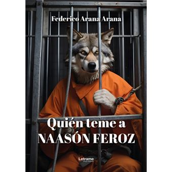 Quién Teme A Naasón Feroz - 1
