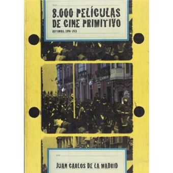 8000 películas de cine primitivo : Asturias, 1896-1915 - 1