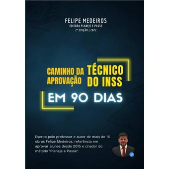 Caminho Da Aprovac¸A~O – Te´Cnico Do Inss Em 90 Dias - 1