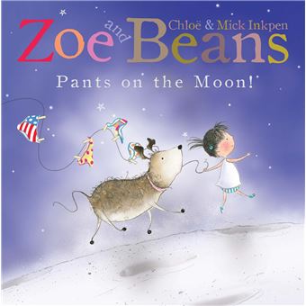 Zoe and Beans: Pants on the Moon! - 1
