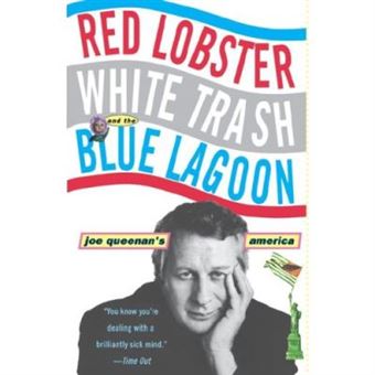 Red Lobster, White Trash, and the Blue Lagoon - 1