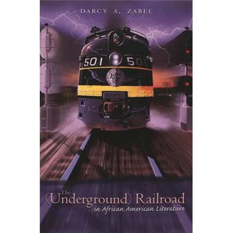 The Underground Railroad In African American Literature V 6 Africanamerican Literature And Culture Expanding And Exploding The Boundaries - 1