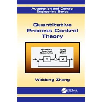 Quantitative Process Control Theory 45 Automation And Control Engineering - 1