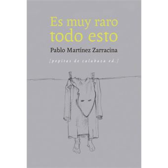 Es Muy Raro Todo Esto - 1