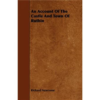 An Account Of The Castle And Town Of Ruthin - Paperback - 2008 - 1