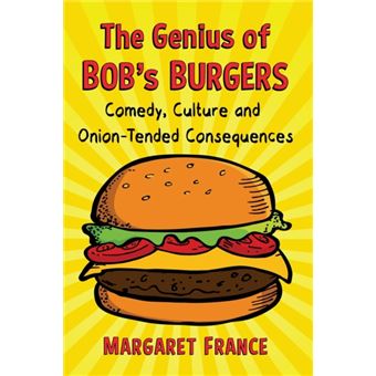 The Genius Of Bobs Burgers - 1