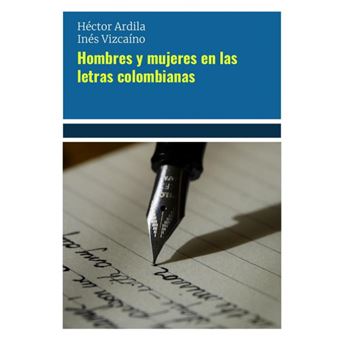 Hombres Y Mujeres En Las Letras Colombianas - 1