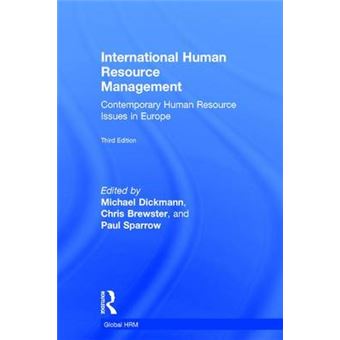 International Human Resource Management Contemporary Hr Issues In Europe Global Hrm - 1
